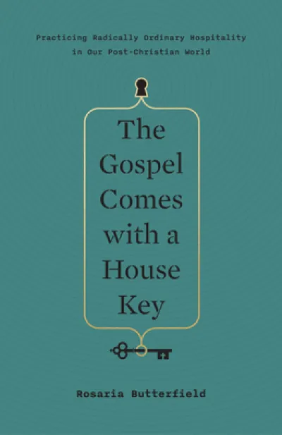 The Gospel Comes with a House Key