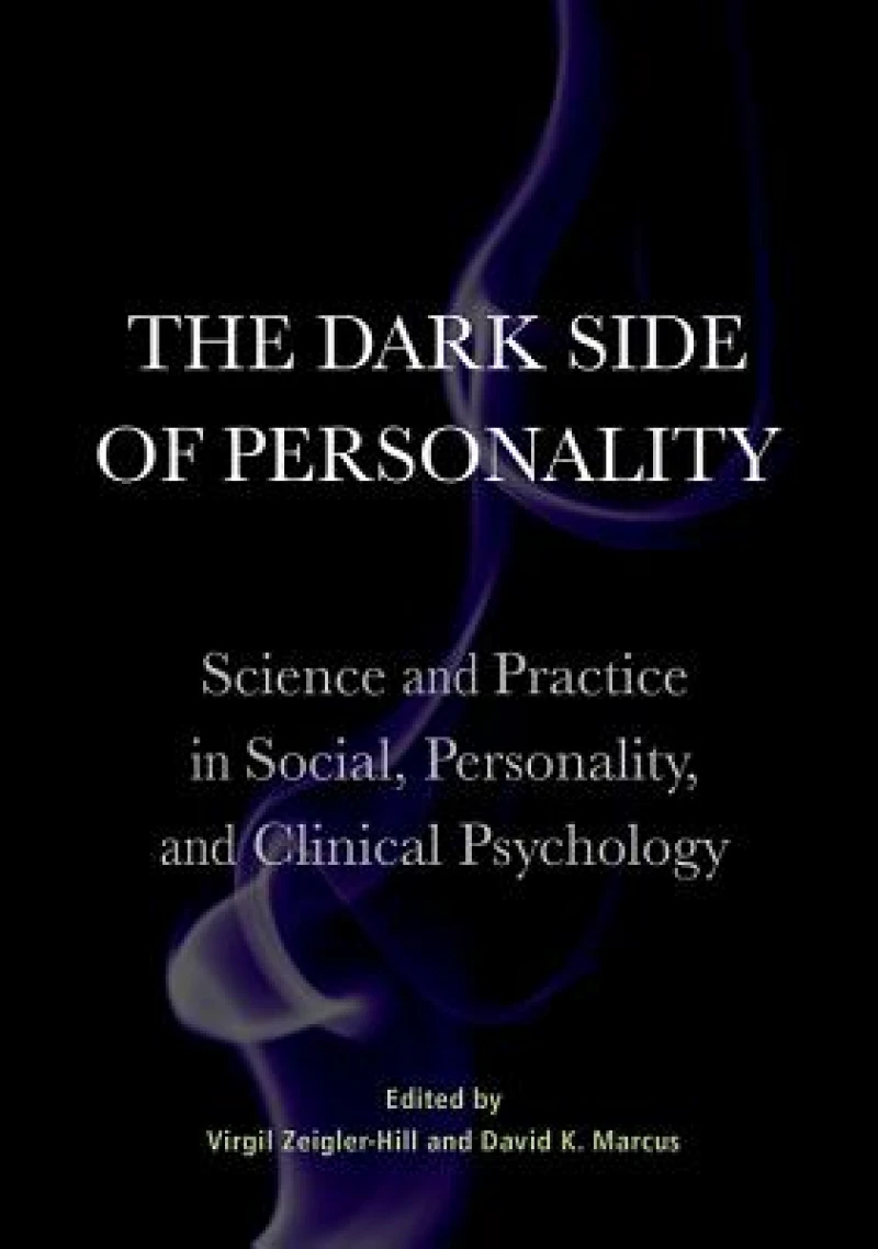 The Dark Side of Personality