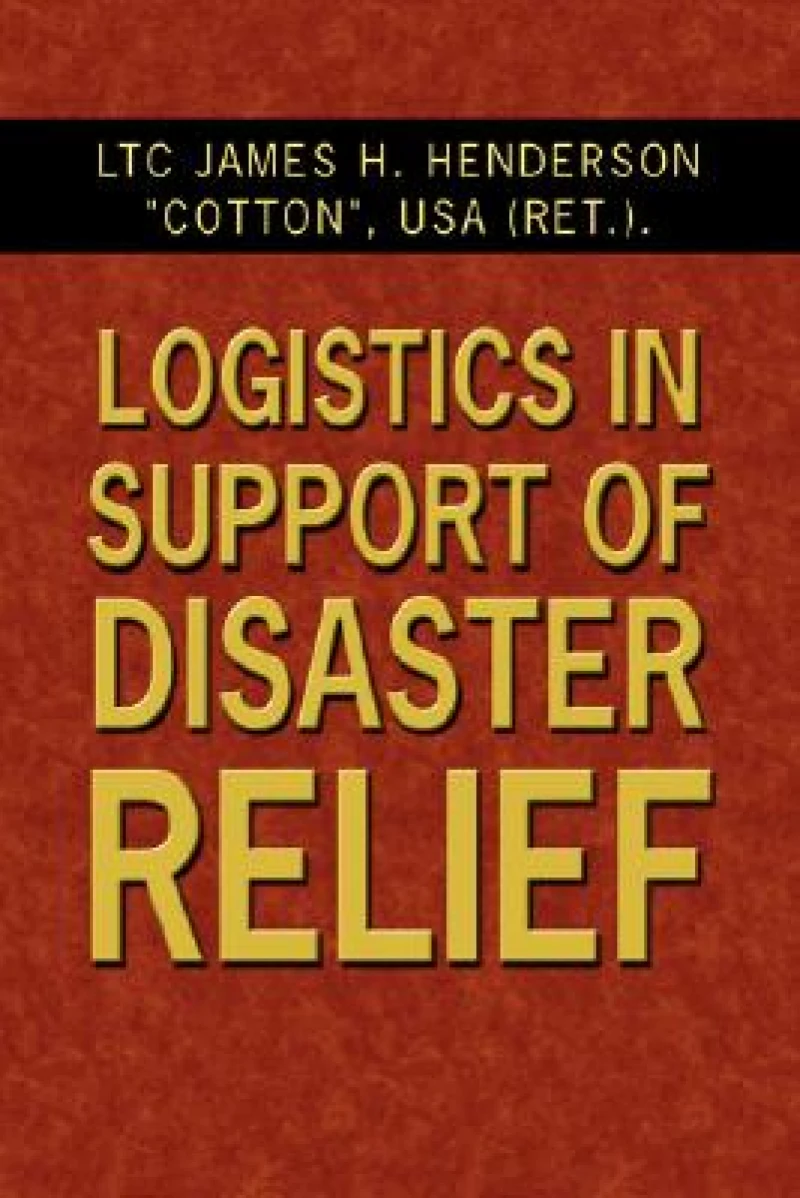 Logistics in Support of Disaster Relief