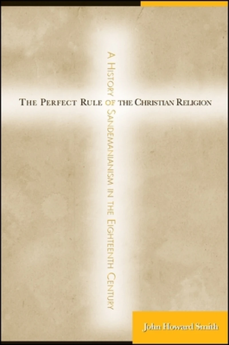 The Perfect Rule of the Christian Religion