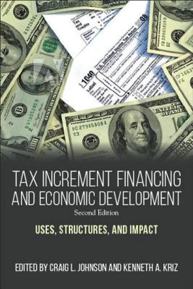 Tax Increment Financing and Economic Development