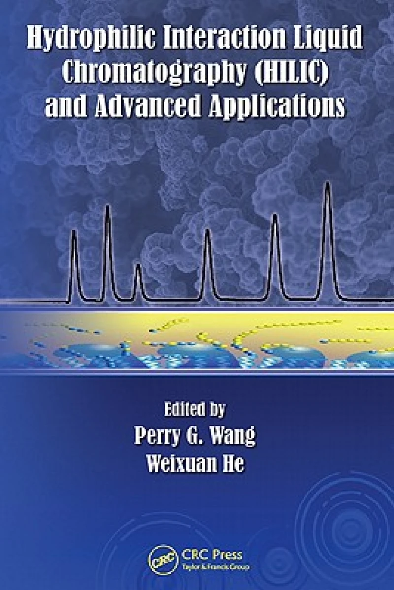 Hydrophilic Interaction Liquid Chromatography (HILIC) and Advanced Applications