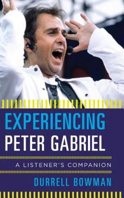 Experiencing Peter Gabriel