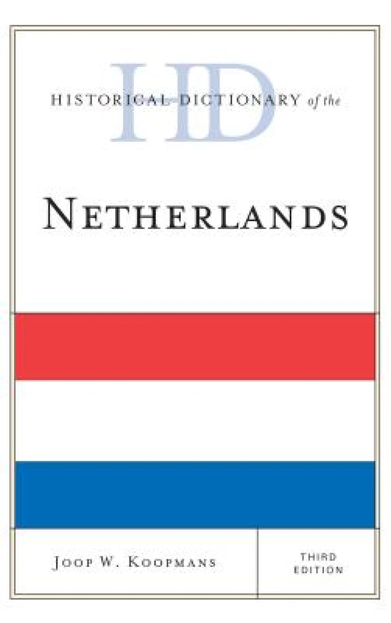 Historical Dictionary of the Netherlands