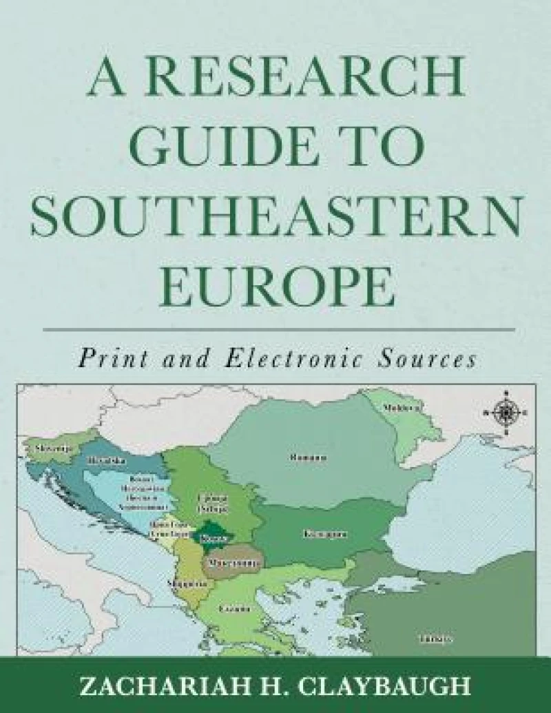 A Research Guide to Southeastern Europe