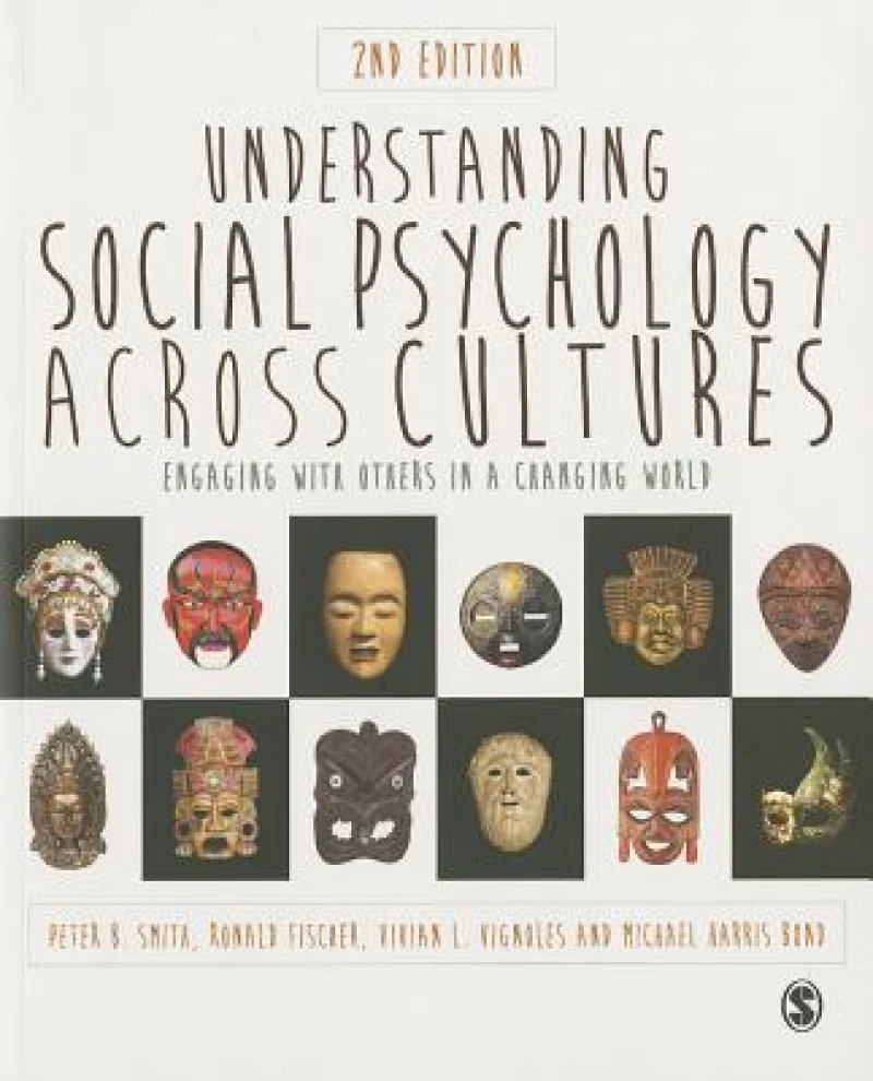Understanding Social Psychology Across Cultures