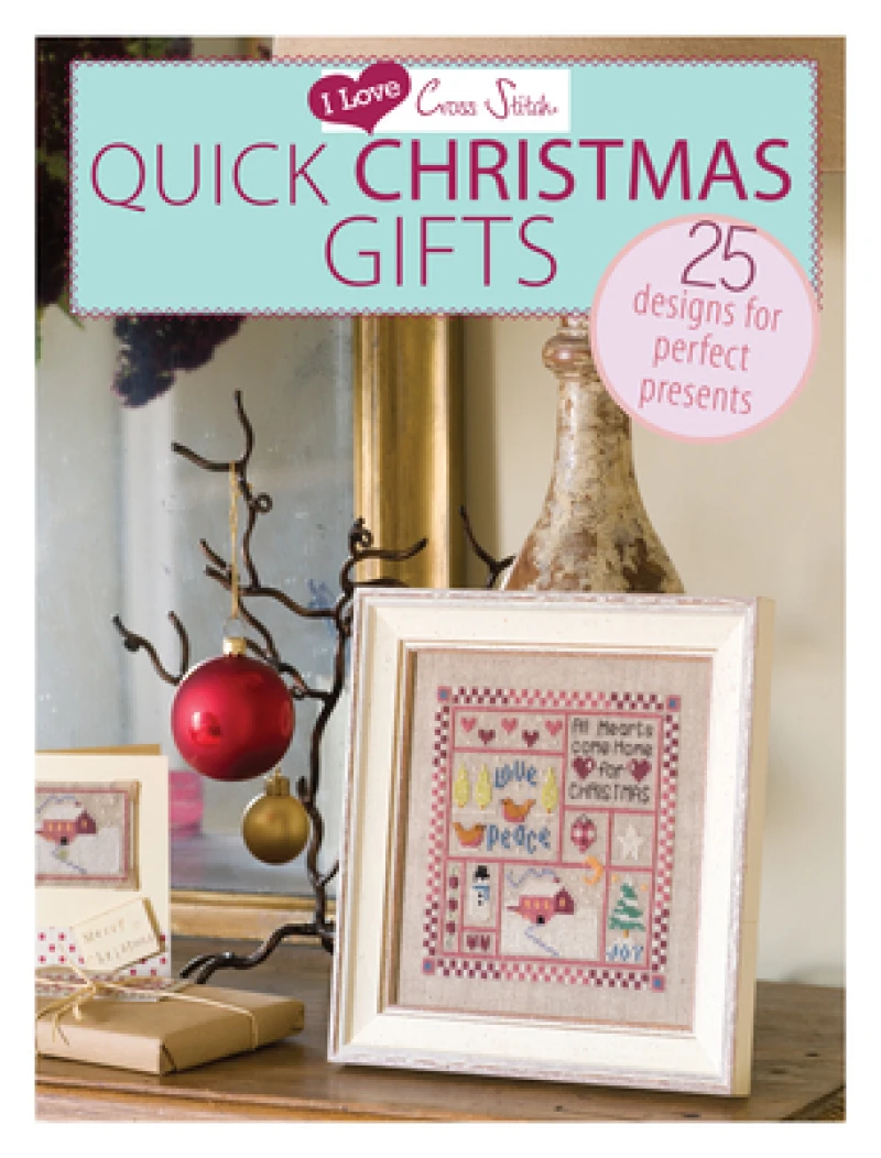 I Love Cross Stitch – Quick Christmas Gifts
