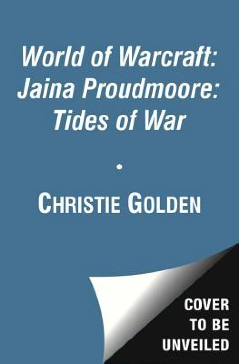 World of Warcraft: Jaina Proudmoore: Tides of War