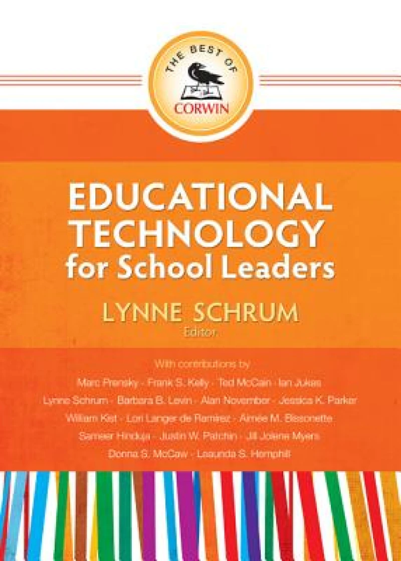 The Best of Corwin: Educational Technology for School Leaders