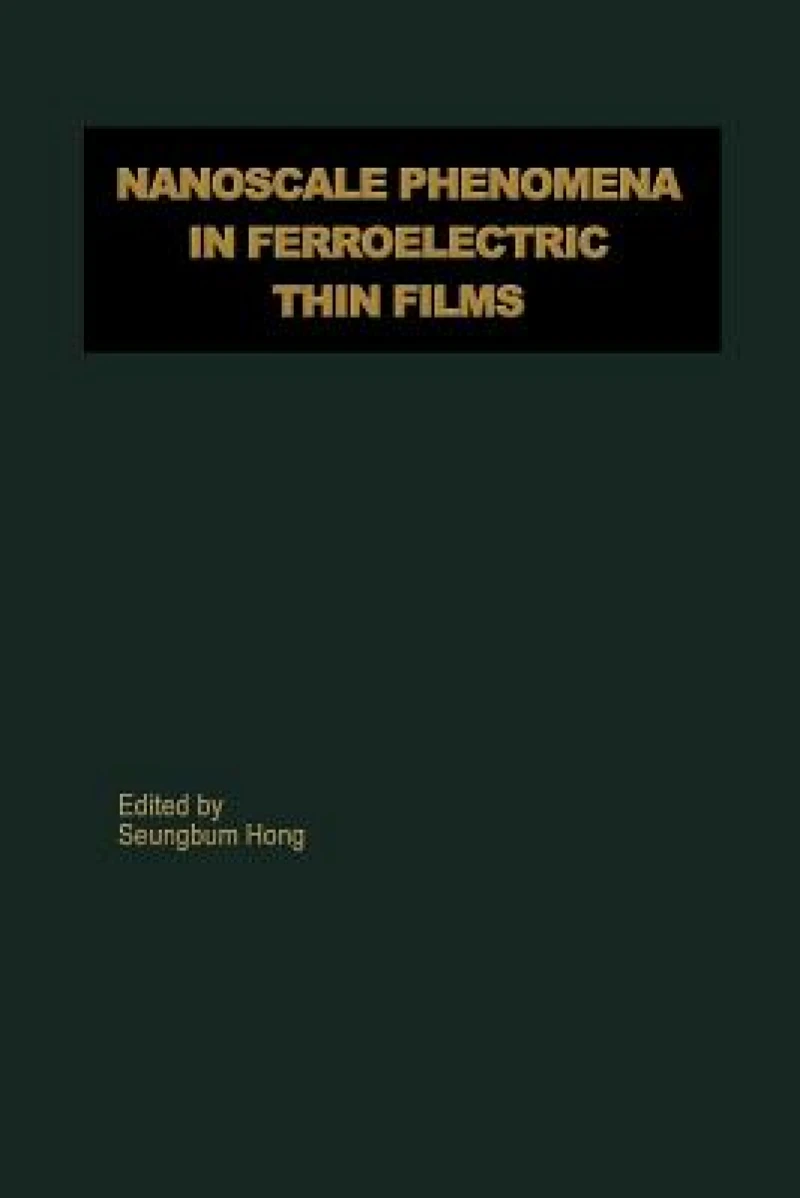 Nanoscale Phenomena in Ferroelectric Thin Films