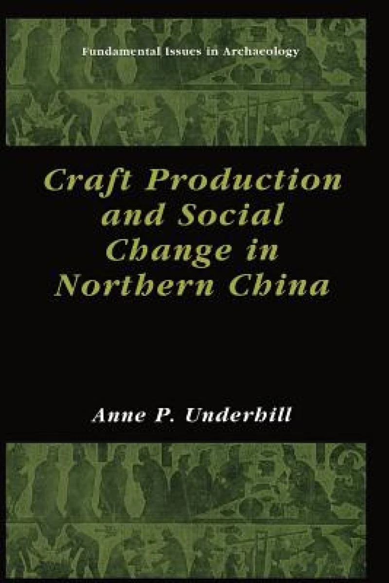 Craft Production and Social Change in Northern China