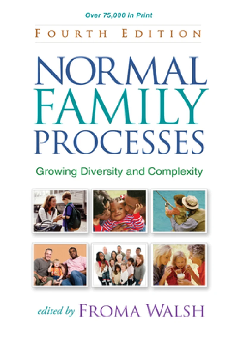 Normal Family Processes, Fourth Edition