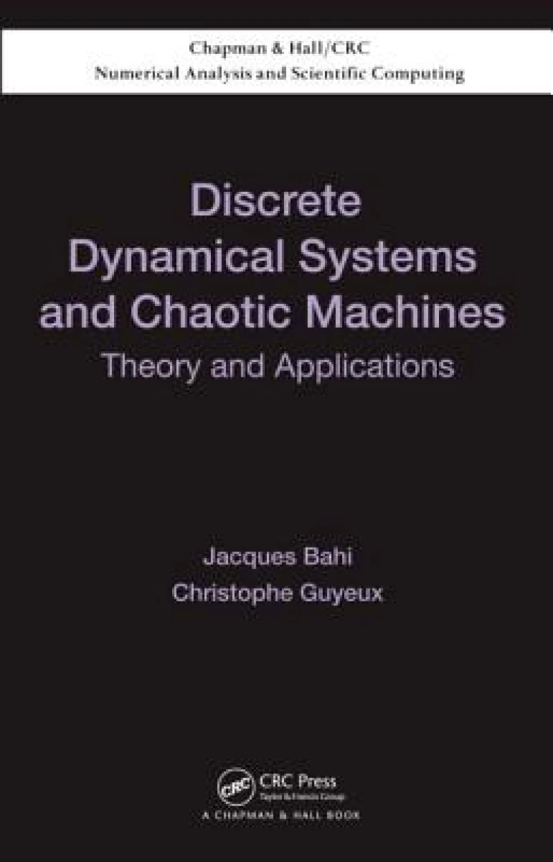 Discrete Dynamical Systems and Chaotic Machines