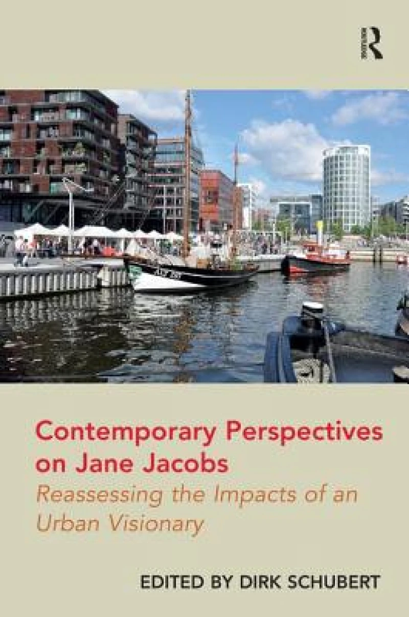 Contemporary Perspectives on Jane Jacobs
