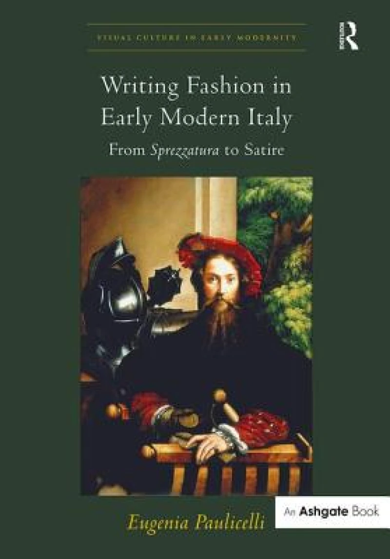 Writing Fashion in Early Modern Italy