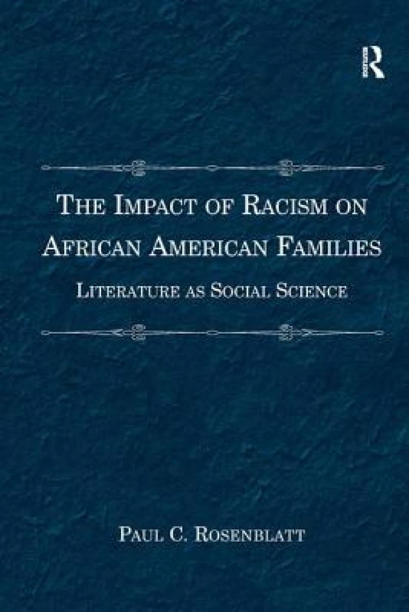 The Impact of Racism on African American Families