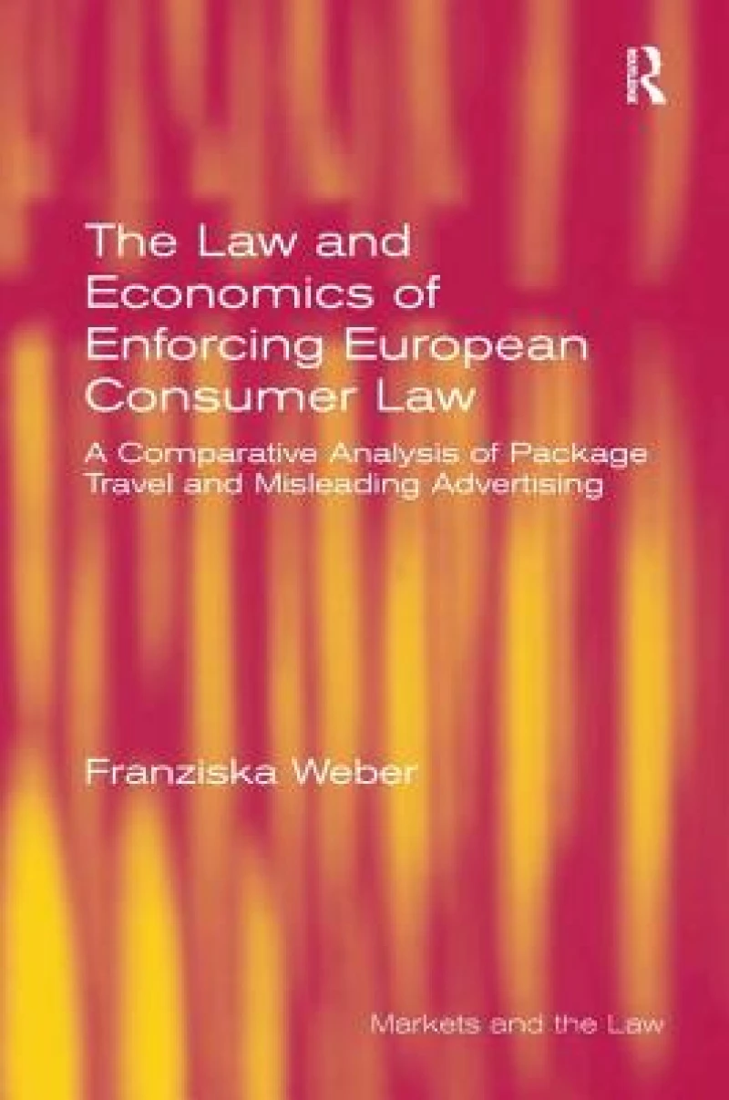 The Law and Economics of Enforcing European Consumer Law