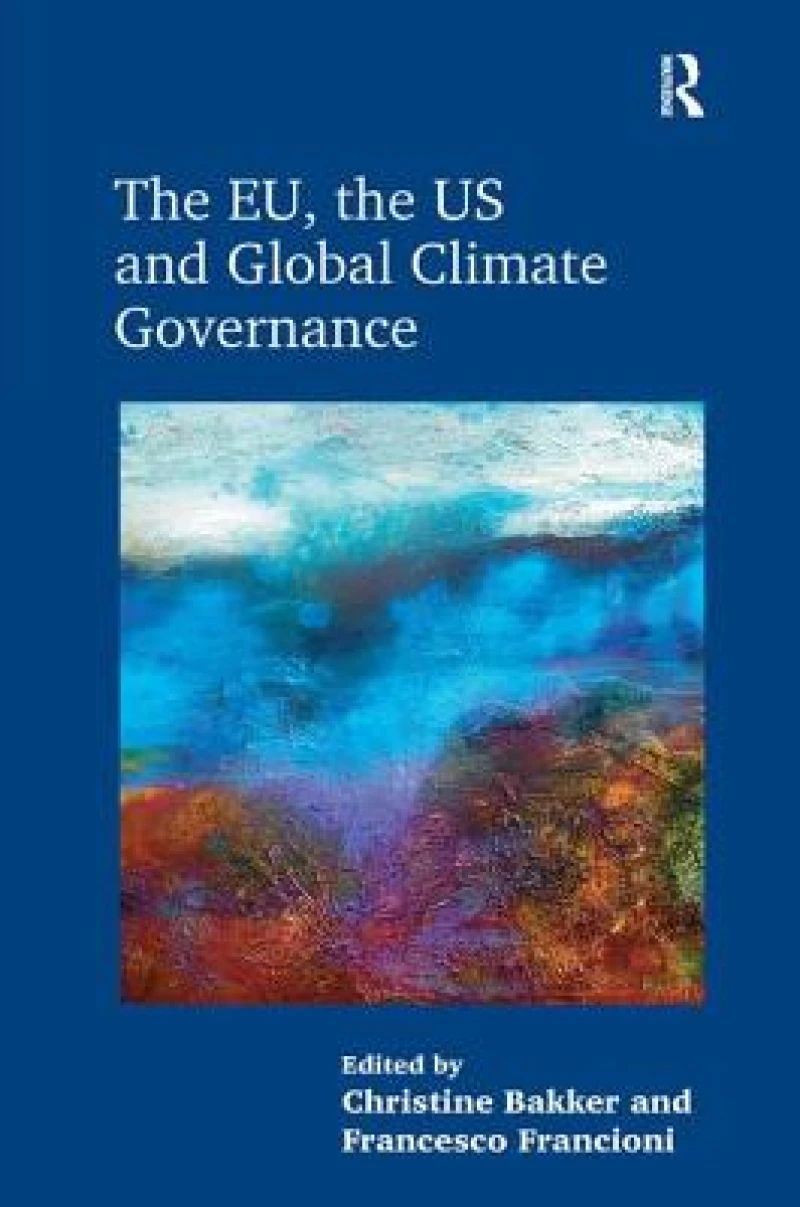 The EU, the US and Global Climate Governance