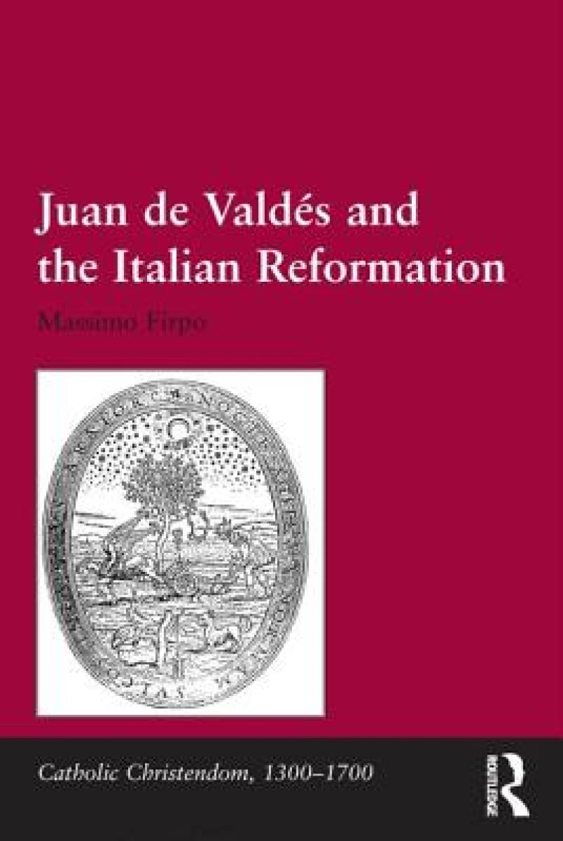 Juan de Vald?and the Italian Reformation