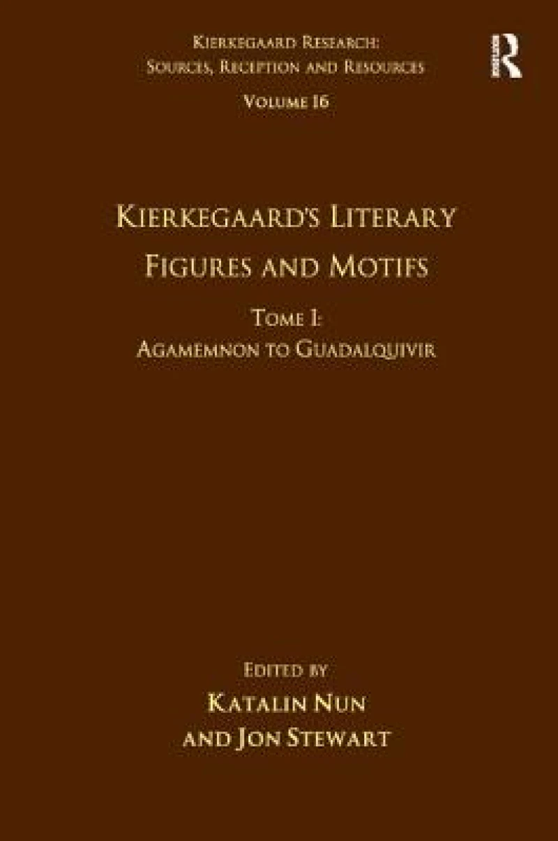 Volume 16, Tome I: Kierkegaard's Literary Figures and Motifs