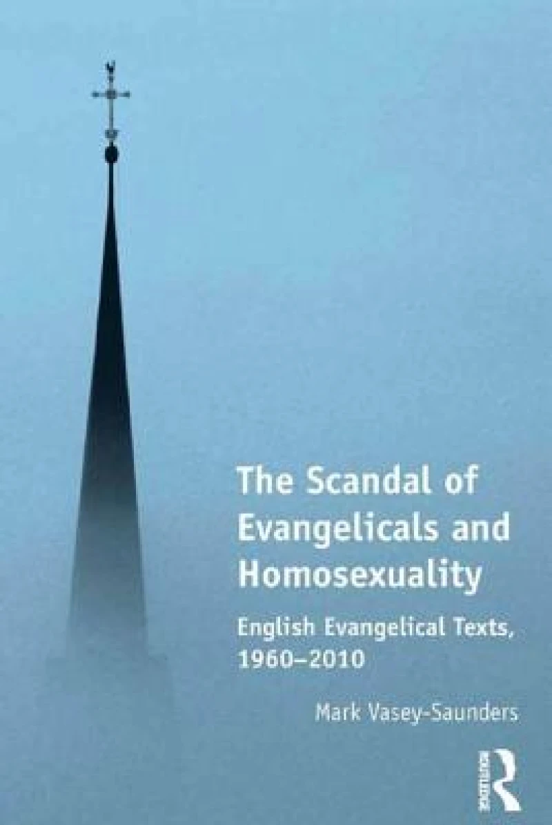 The Scandal of Evangelicals and Homosexuality