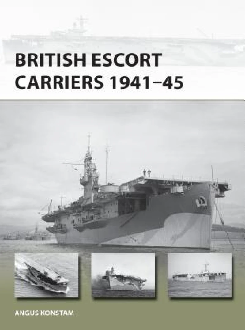 British Escort Carriers 1941–45