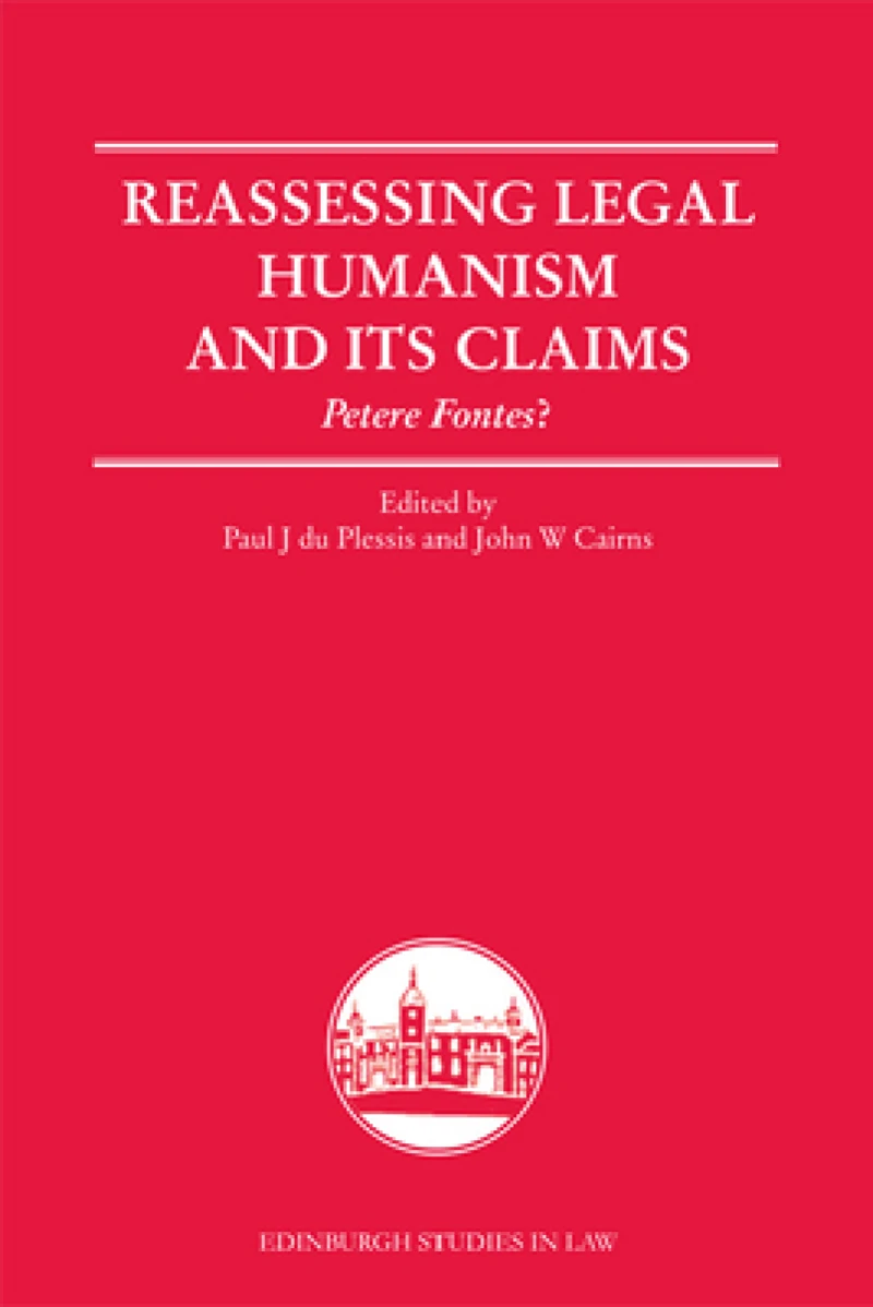 Reassessing Legal Humanism and its Claims