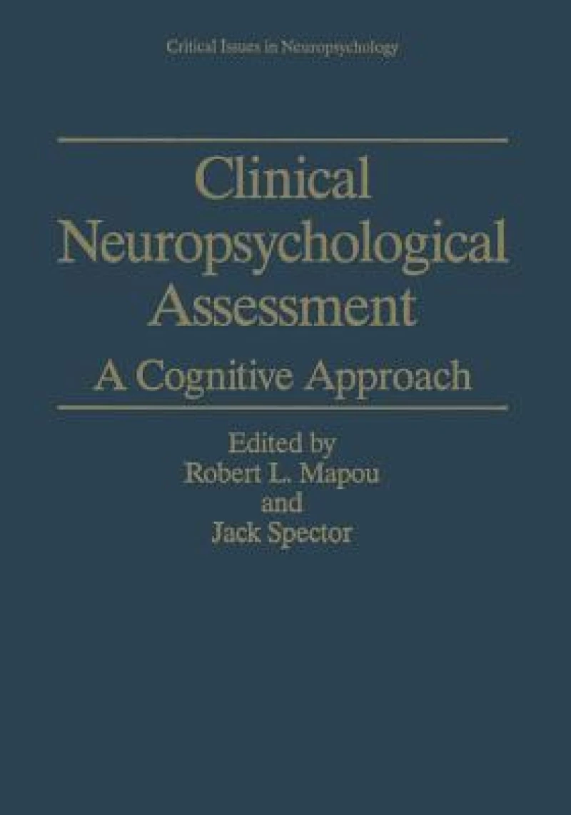 Clinical Neuropsychological Assessment