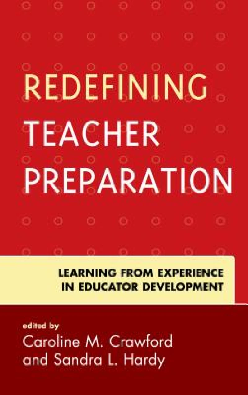 Redefining Teacher Preparation
