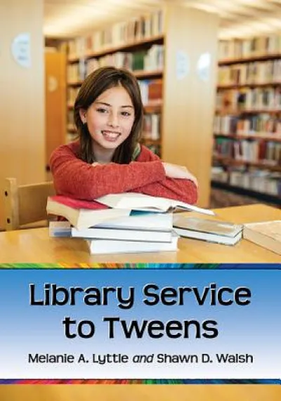 Library Service to Tweens