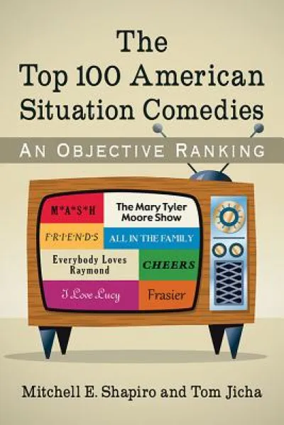 The Top 100 American Situation Comedies