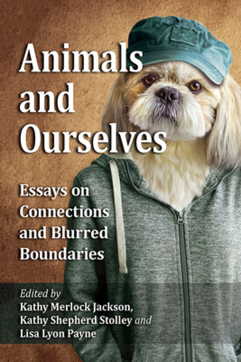 Animals and Ourselves