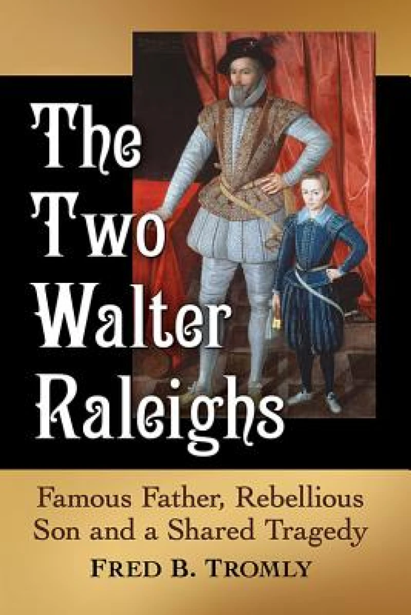 The Two Walter Raleighs