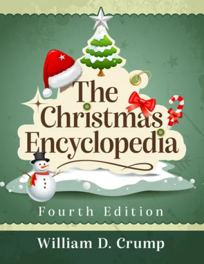 The Christmas Encyclopedia, 4th ed.