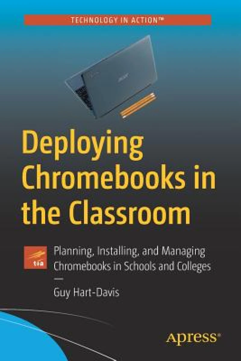 Deploying Chromebooks in the Classroom