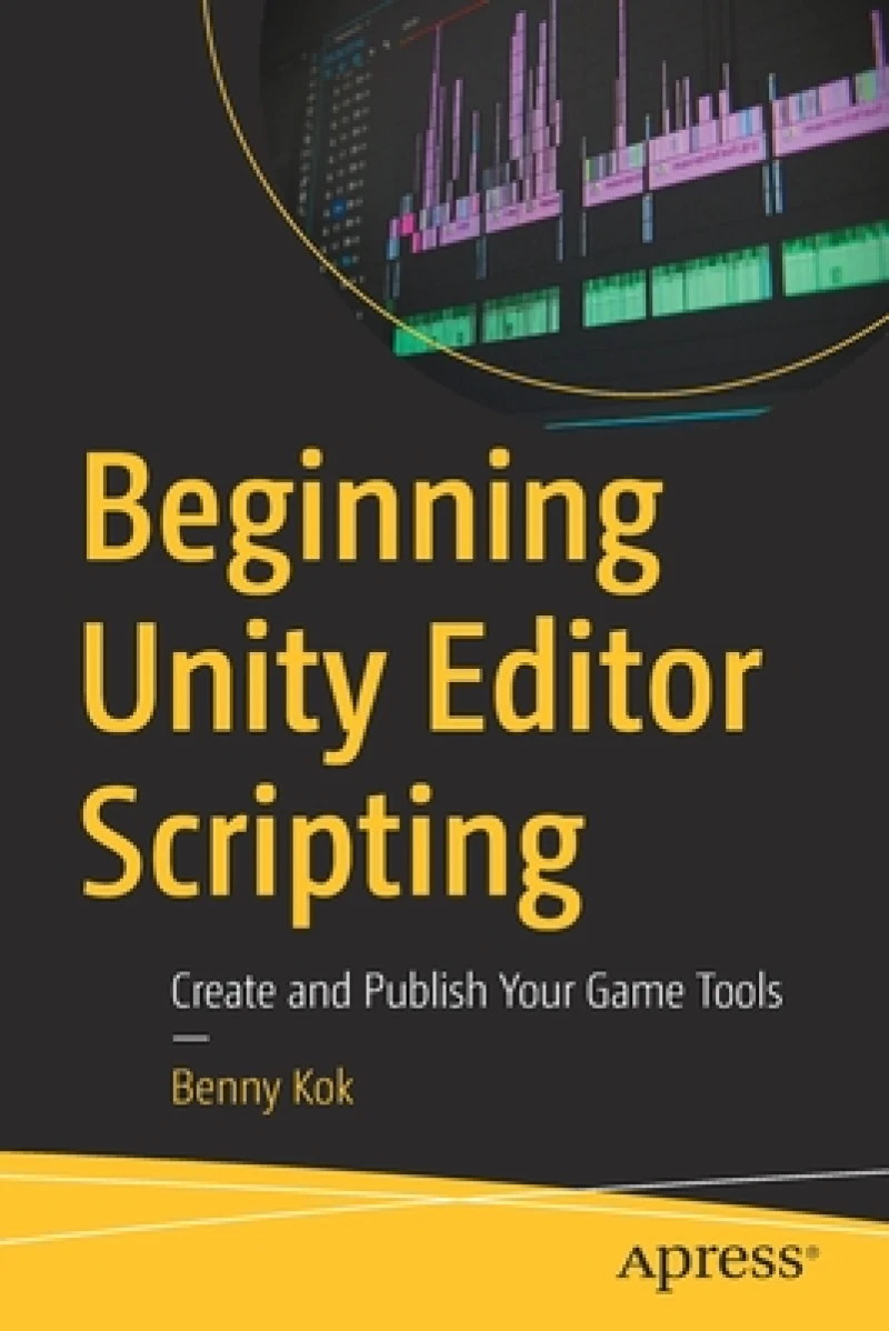 Beginning Unity Editor Scripting