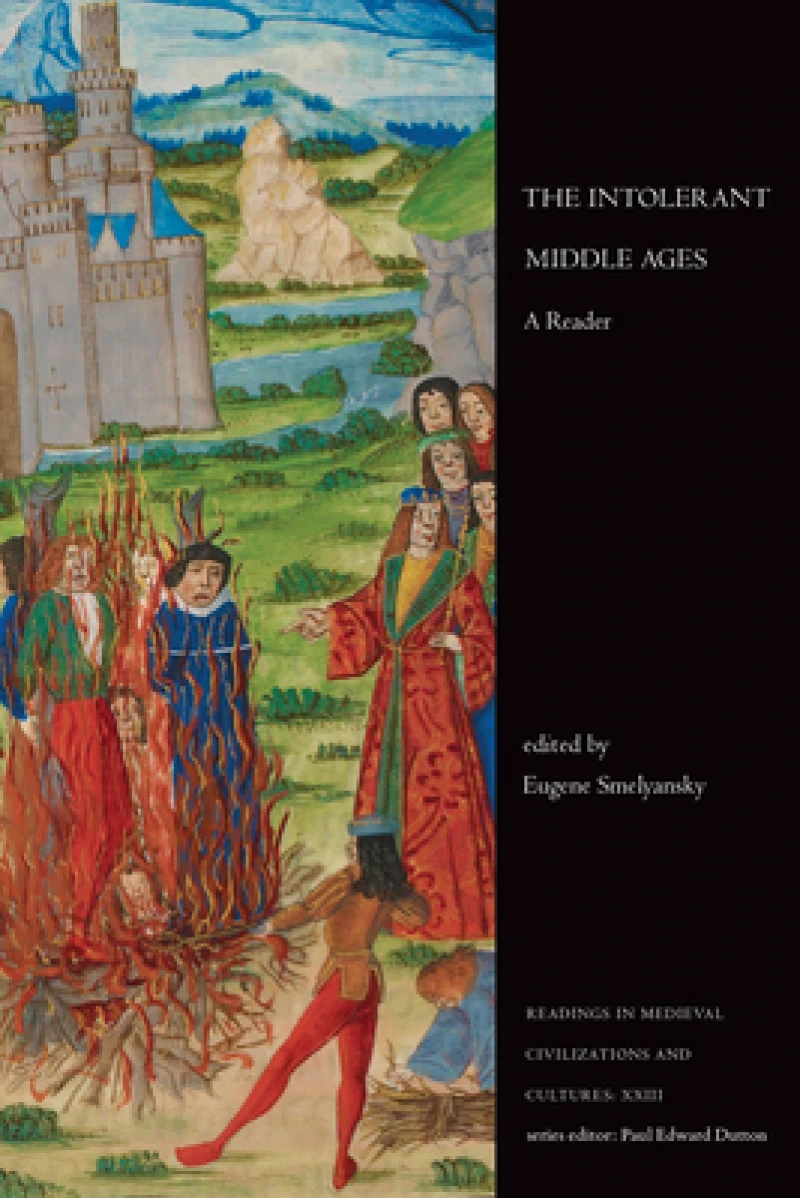 The Intolerant Middle Ages