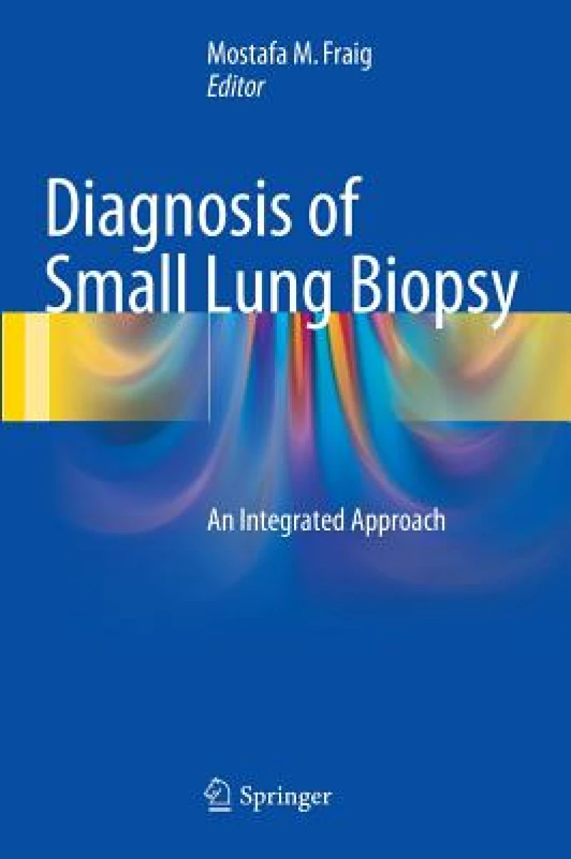 Diagnosis of Small Lung Biopsy