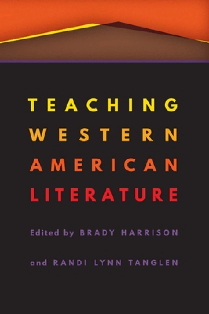 Teaching Western American Literature