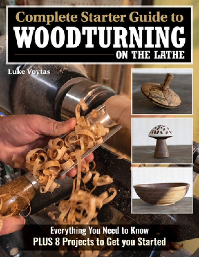 Complete Starter Guide to Woodturning on the Lathe