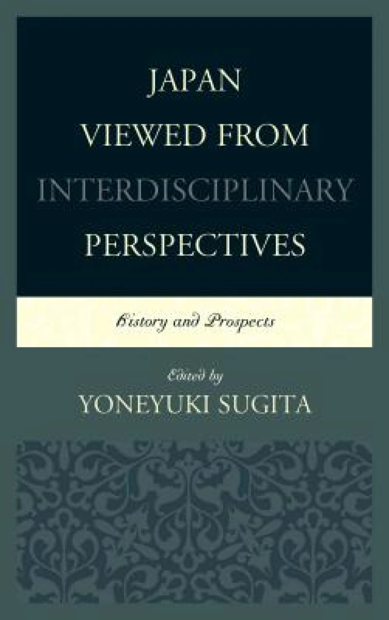 Japan Viewed from Interdisciplinary Perspectives