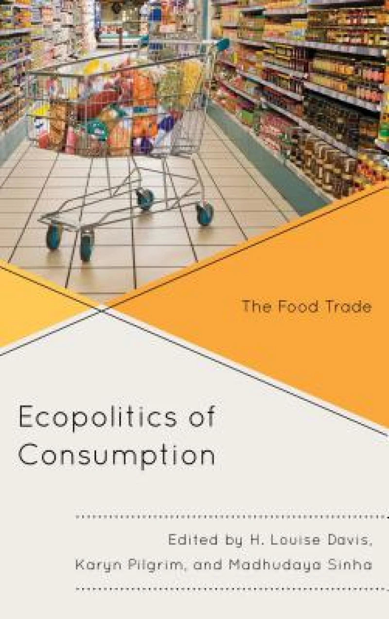 The Ecopolitics of Consumption