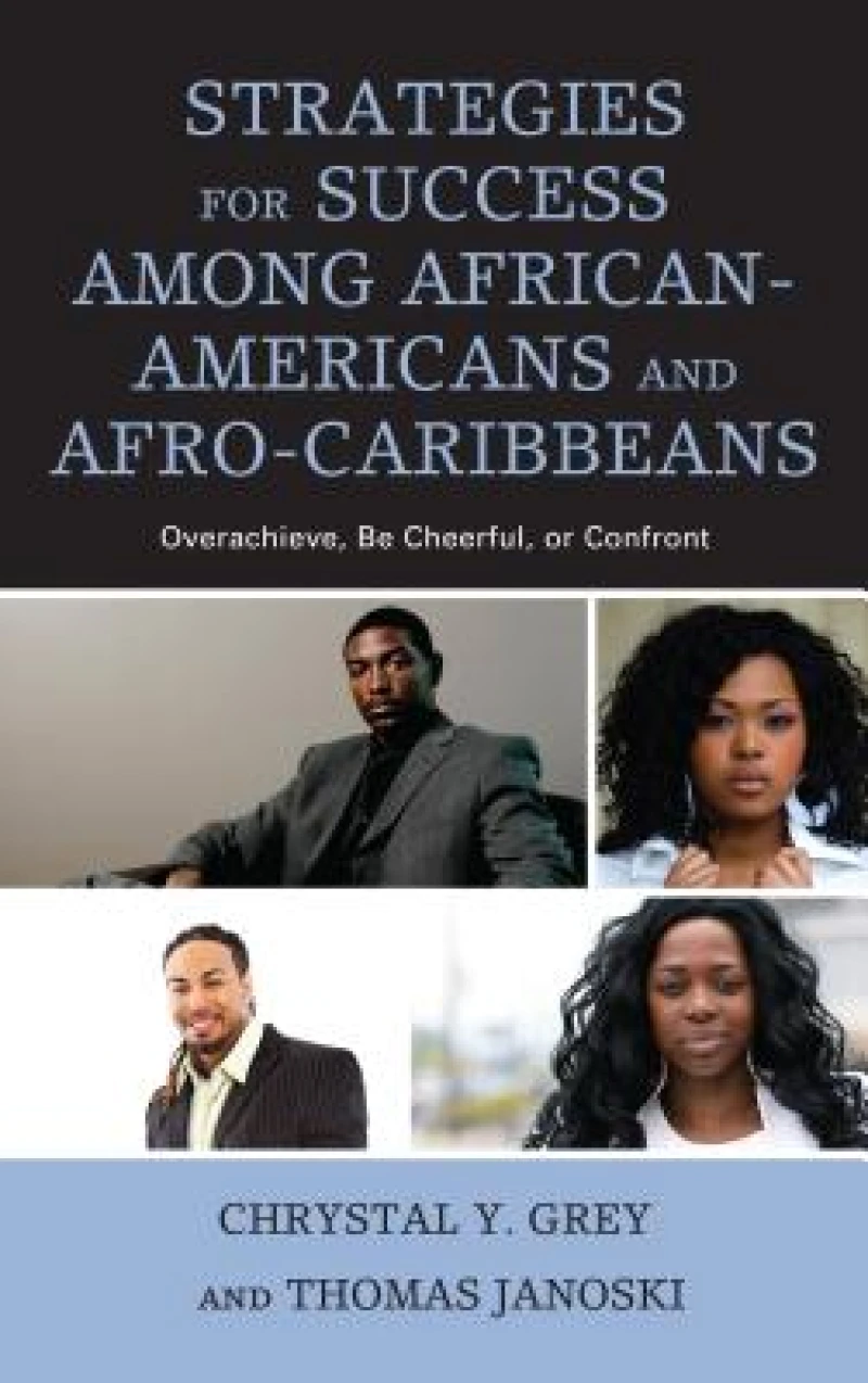 Strategies for Success among African-Americans and Afro-Caribbeans