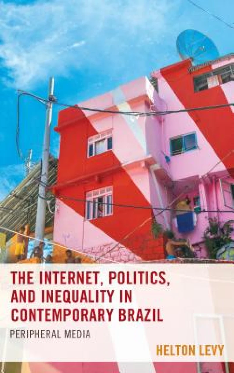 The Internet, Politics, and Inequality in Contemporary Brazil