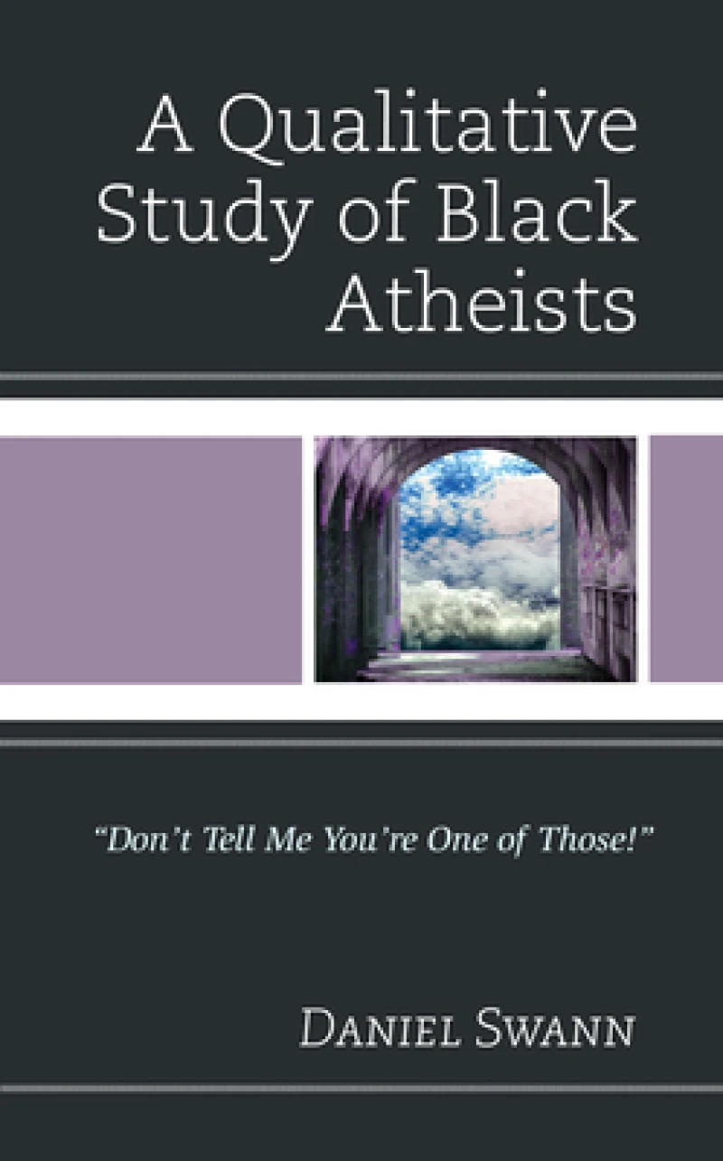 A Qualitative Study of Black Atheists