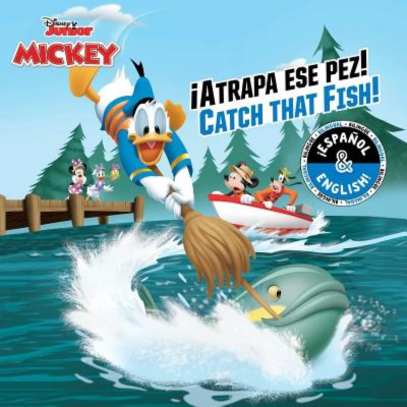 Catch that Fish! / !Atrapa ese pez! (English-Spanish) (Disney Junior: Mickey and the Roadster Racers)