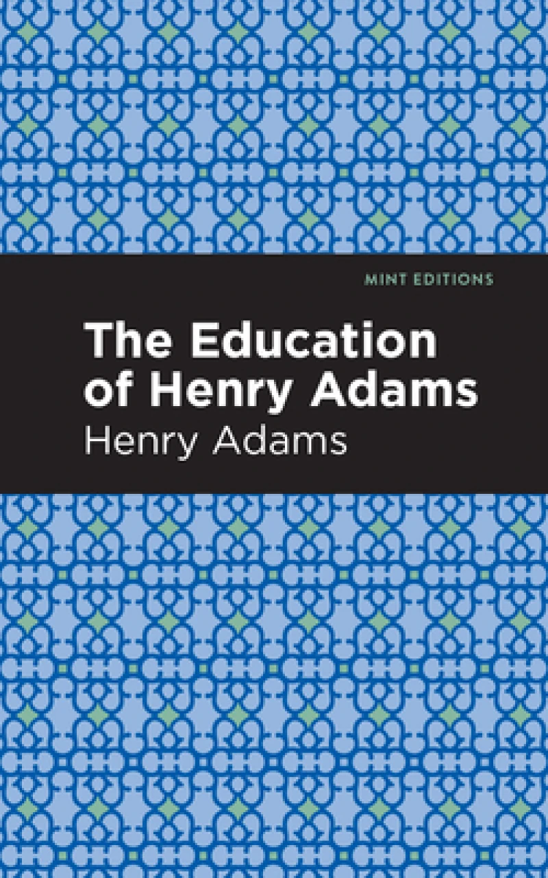 The Education of Henry Adams