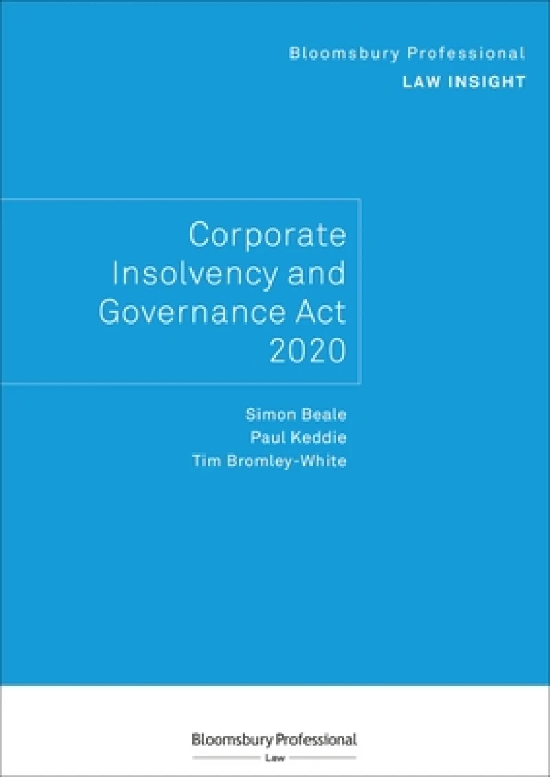Bloomsbury Professional Law Insight - Corporate Insolvency and Governance Act 2020