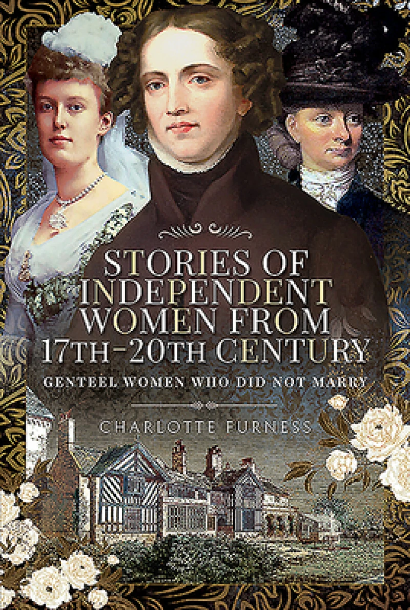 Stories of Independent Women from 17th-20th Century