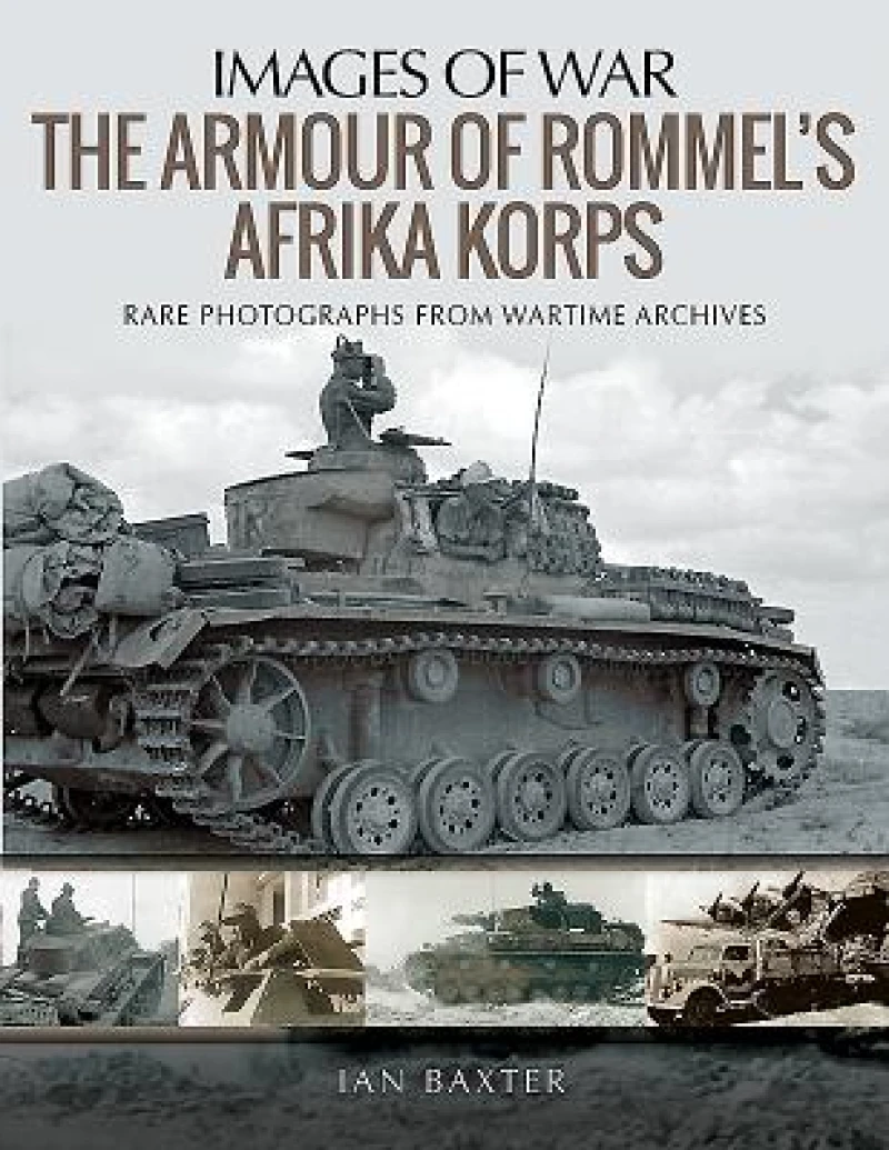 The Armour of Rommel's Afrika Korps